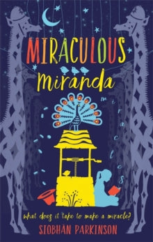 Miraculous Miranda - Siobhan Parkinson (Paperback) 01-06-2017 
