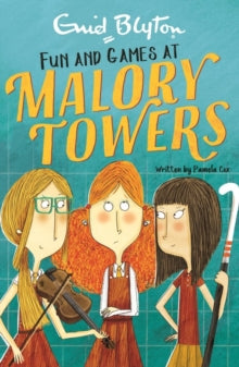 Malory Towers  Malory Towers: Fun and Games: Book 10 - Enid Blyton (Paperback) 07-04-2016 