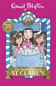 St Clare's  The Second Form at St Clare's: Book 4 - Enid Blyton (Paperback) 07-04-2016 
