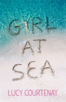 Girl at Sea - Lucy Courtenay (Paperback) 12-07-2018 