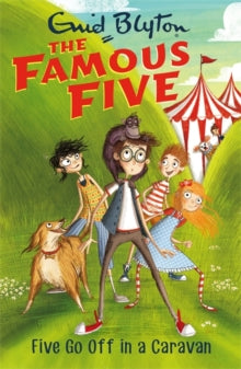 Famous Five  Famous Five: Five Go Off In A Caravan: Book 5 - Enid Blyton (Paperback) 04-05-2017 