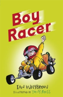 Boy Racer - Ian Whybrow; Tony Ross (Paperback) 21-04-2016 