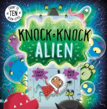 Knock Knock  Knock Knock Alien - Caryl Hart; Nick East (Paperback) 04-04-2019 