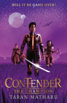 Contender  Contender: The Champion: Book 3 - Taran Matharu (Paperback) 06-01-2022 