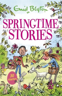 Bumper Short Story Collections  Springtime Stories: 30 classic tales - Enid Blyton (Paperback) 08-03-2018 