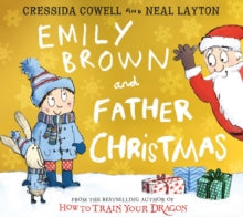 Emily Brown  Emily Brown and Father Christmas - Cressida Cowell; Neal Layton (Paperback) 14-11-2019 