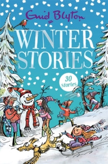 Bumper Short Story Collections  Winter Stories: Contains 30 classic tales - Enid Blyton (Paperback) 04-10-2018 