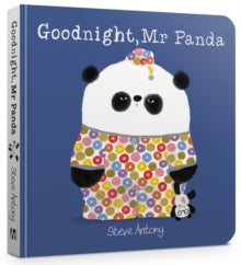 Mr Panda  Goodnight, Mr Panda Board Book - Steve Antony (Board book) 20-02-2020 