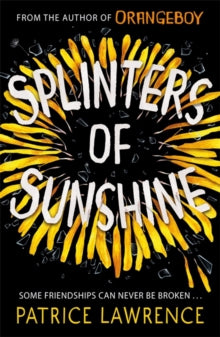 Splinters of Sunshine - Patrice Lawrence (Paperback) 19-08-2021 