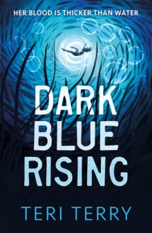 Dark Blue Rising - Teri Terry (Paperback) 09-07-2020 