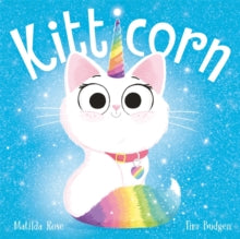 The Magic Pet Shop  The Magic Pet Shop: Kitticorn - Matilda Rose; Tim Budgen (Paperback) 22-07-2021 