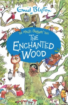 The Magic Faraway Tree  The The Enchanted Wood: Book 1 - Enid Blyton (Paperback) 03-09-2020 
