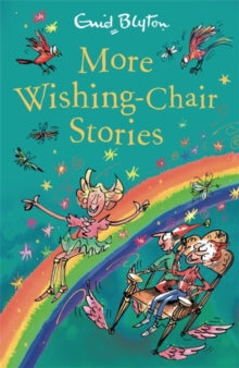 The Wishing-Chair  More Wishing-Chair Stories: Book 3 - Enid Blyton (Paperback) 03-09-2020 