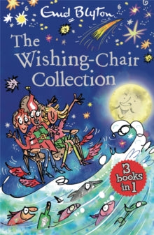 The Wishing-Chair  The Wishing-Chair Collection Books 1-3 - Enid Blyton (Paperback) 03-09-2020 