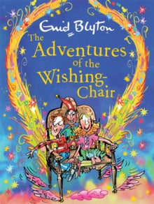 The Wishing-Chair  The Adventures of the Wishing-Chair Deluxe Edition: Book 1 - Enid Blyton (Hardback) 04-02-2021 