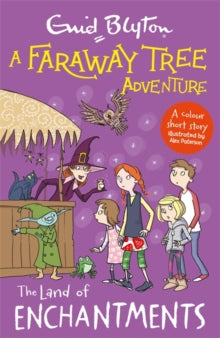 A Faraway Tree Adventure  A Faraway Tree Adventure: The Land of Enchantments: Colour Short Stories - Enid Blyton (Paperback) 01-04-2021 