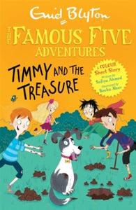 Famous Five: Short Stories  Famous Five Colour Short Stories: Timmy and the Treasure - Enid Blyton (Paperback) 06-01-2022 
