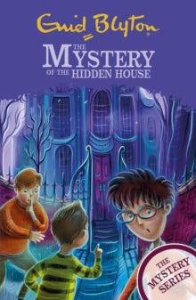 The Mystery Series  The Mystery Series: The Mystery of the Hidden House: Book 6 - Enid Blyton (Paperback) 11-03-2021 
