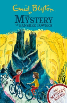 The Mystery Series  The Mystery Series: The Mystery of Banshee Towers: Book 15 - Enid Blyton (Paperback) 11-03-2021 