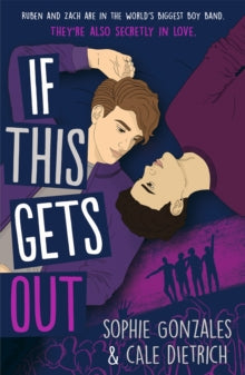 If This Gets Out - Sophie Gonzales; Cale Dietrich (Paperback) 06-01-2022 