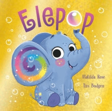 The Magic Pet Shop: Elepop - Matilda Rose; Tim Budgen (Paperback) 13-04-2023 