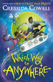 Which Way to Anywhere - Cressida Cowell (Paperback) 11-05-2023 