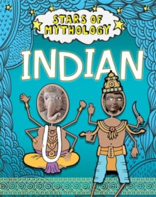 Stars of Mythology: Indian - Nancy Dickmann (Paperback) 26-03-2020 