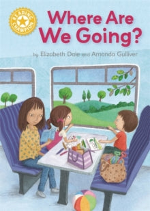 Reading Champion  Reading Champion: Where Are We Going?: Independent Reading Yellow 3 - Elizabeth Dale; Amanda Gulliver (Paperback) 14-06-2018 