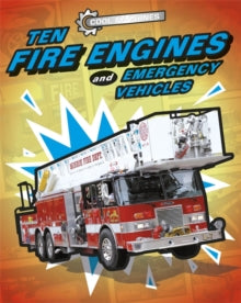 Cool Machines  Ten Fire Engines and Emergency Vehicles - Chris Oxlade (Paperback) 09-05-2019 