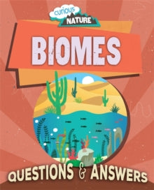Curious Nature  Curious Nature: Biomes - Nancy Dickmann (Paperback) 26-11-2020 