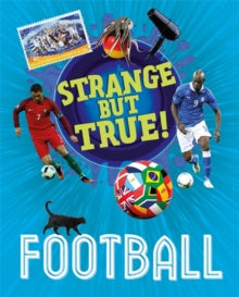 Strange But True!  Football - Paul Mason (Paperback) 10-05-2018 
