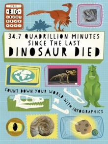 The Big Countdown  The 34.7 Quadrillion Minutes Since the Last Dinosaurs Died - Paul Mason (Paperback) 13-02-2020 