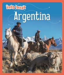 Info Buzz: Geography  Info Buzz: Geography: Argentina - Izzi Howell (Paperback) 10-03-2022 