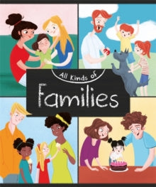All Kinds of  All Kinds of: Families - Anita Ganeri (Paperback) 12-11-2020 