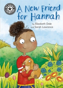 Reading Champion  Reading Champion: A New Friend For Hannah: Independent Reading 11 - Elizabeth Dale; Sarah Lawrence (Paperback) 11-04-2019 
