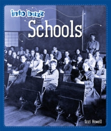 Info Buzz: History  Info Buzz: History: Schools - Izzi Howell (Paperback) 27-01-2022 