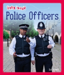Info Buzz: People Who Help Us  Info Buzz: People Who Help Us: Police Officers - Izzi Howell (Paperback) 14-04-2022 