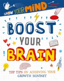 Grow Your Mind  Grow Your Mind: Boost Your Brain - Alice Harman; David Broadbent (Paperback) 22-10-2020 