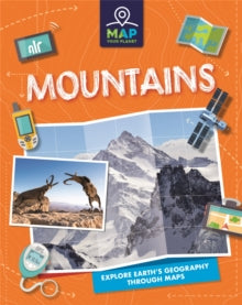 Map Your Planet  Map Your Planet: Mountains - Annabel Savery (Paperback) 14-04-2022 