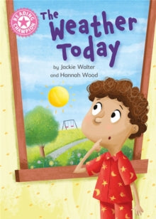 Reading Champion  Reading Champion: The Weather Today: Independent Reading Non-Fiction Pink 1a - Jackie Walter; Hannah Wood (Paperback) 13-01-2022 