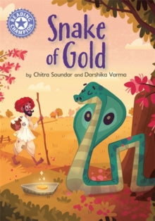Reading Champion  Reading Champion: The Snake of Gold: Independent Reading Purple 8 - Chitra Soundar; Darshika Varma (Paperback) 25-11-2021 