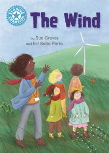 Reading Champion  Reading Champion: The Wind: Independent Reading Non-Fiction Blue 4 - Sue Graves; Elif Balta Parks (Hardback) 24-02-2022 