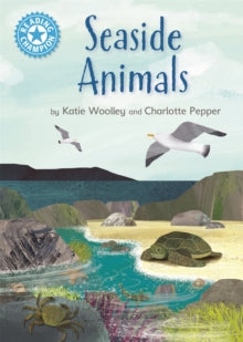 Reading Champion  Reading Champion: Seaside Animals: Independent Reading Non-Fiction Blue 4 - Katie Woolley; Charlotte Pepper (Hardback) 24-02-2022 