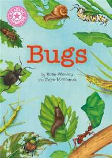 Reading Champion  Reading Champion: Bugs: Independent Reading Non-Fiction Pink 1a - Katie Woolley; Claire McElfatrick (Paperback) 24-03-2022 