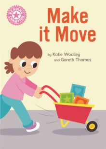 Reading Champion  Reading Champion: Make it Move: Independent Reading Pink 1B Non-fiction - Katie Woolley (Paperback) 14-04-2022 
