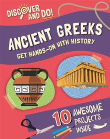 Discover and Do  Discover and Do: Ancient Greeks - Jane Lacey (Paperback) 14-04-2022 