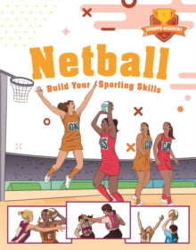 Sports Academy  Sports Academy: Sports Academy: Netball - Clive Gifford (Hardback) 24-03-2022 