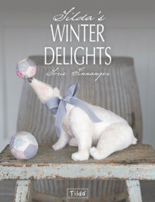 Tilda's Winter Delights - Tone Finnanger (Paperback) 27-12-2013 