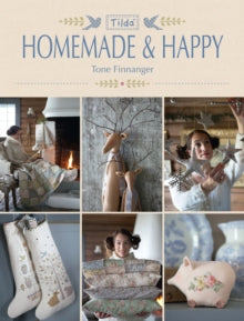 Tilda Homemade & Happy - Tone Finnanger (Paperback) 23-10-2014 