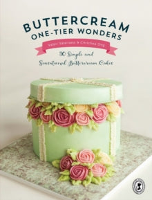 Buttercream One-Tier Wonders: 30 simple and sensational buttercream cakes - Valerie Valeriano; Christina Ong (Paperback) 29-04-2016 Short-listed for Homemaker Art & Craft Book Awards 2016 (UK).